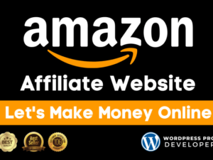 I will make autopilot amazon affiliate website for affiliate marketing